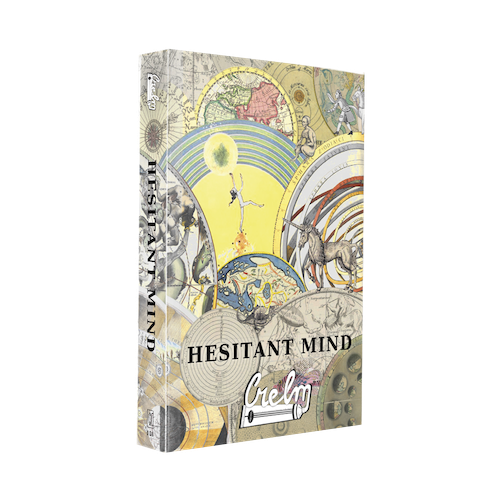 CRELM - Hesitant Mind (MC)